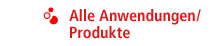 Alle Anwendungen / Produkte