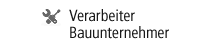 Verarbeiter / Bauunternehmer